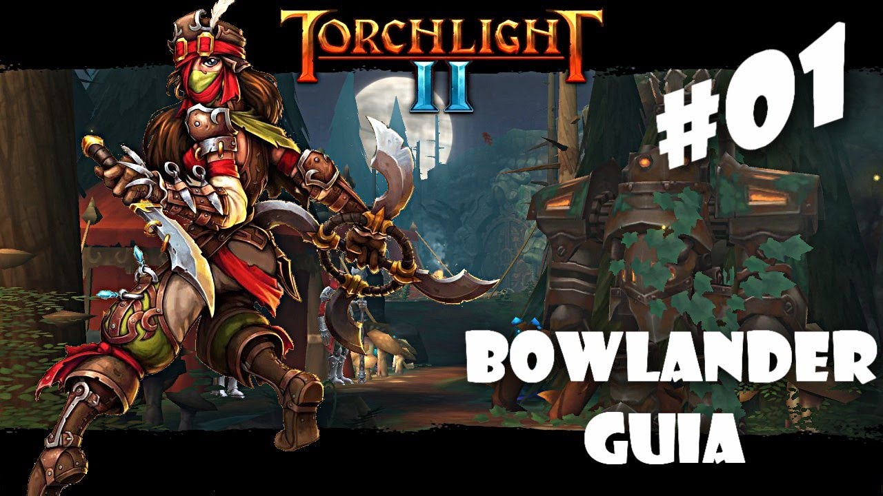torchlight 2 outlander build bow